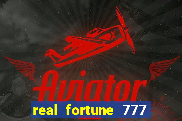 real fortune 777 paga mesmo